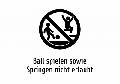 Ball spielen sowie Springen nicht erlaubt