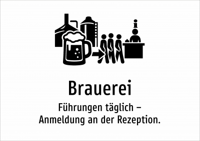 Brauerei - Führungen täglich – Anmeldung an der Rezeption.