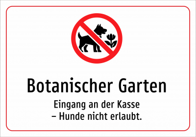 Botanischer Garten - Eingang an der Kasse – Hunde nicht erlaubt.