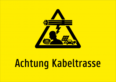 Achtung Kabeltrasse