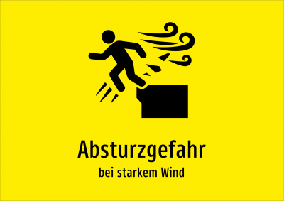 Absturzgefahr - bei starkem Wind
