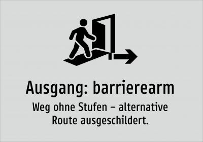 Ausgang: barrierearm - Weg ohne Stufen – alternative Route ausgeschildert.