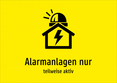 Alarmanlagen nur - teilweise aktiv