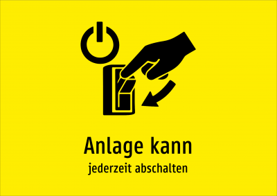 Anlage kann - jederzeit abschalten