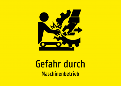 Gefahr durch - Maschinenbetrieb