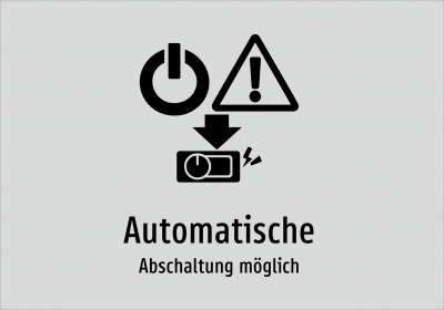 Automatische - Abschaltung möglich