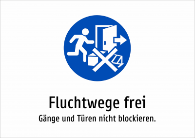 Fluchtwege frei - Gänge und Türen nicht blockieren.
