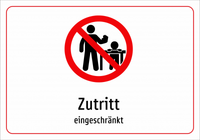 Zutritt - eingeschränkt