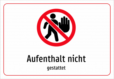Aufenthalt nicht - gestattet