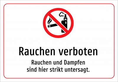 Rauchen verboten - Rauchen und Dampfen sind hier strikt untersagt.