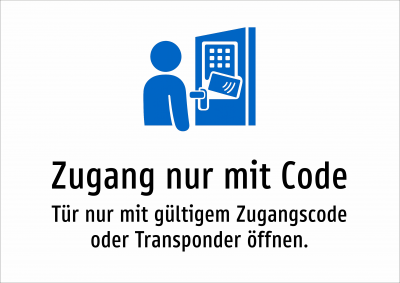 Zugang nur mit Code - Tür nur mit gültigem Zugangscode oder Transponder öffnen.