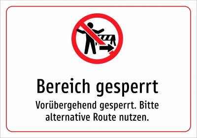 Bereich gesperrt - Vorübergehend gesperrt. Bitte alternative Route nutzen.
