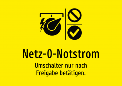 Netz-0-Notstrom - Umschalter nur nach Freigabe betätigen.
