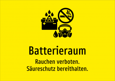 Batterieraum - Rauchen verboten. Säureschutz bereithalten.