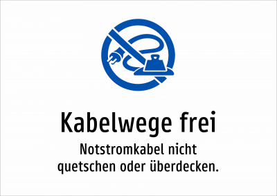 Kabelwege frei - Notstromkabel nicht quetschen oder überdecken.