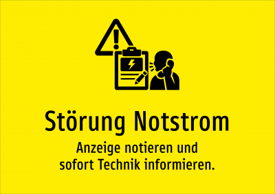 Störung Notstrom - Anzeige notieren und sofort Technik informieren.