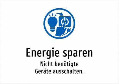 Energie sparen - Nicht benötigte Geräte ausschalten.