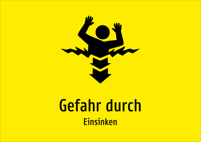 Gefahr durch - Einsinken