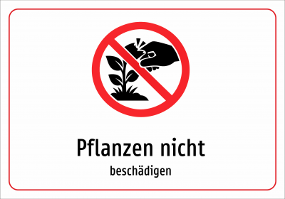 Pflanzen nicht - beschädigen