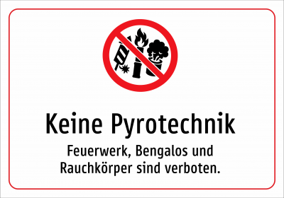 Keine Pyrotechnik - Feuerwerk, Bengalos und Rauchkörper sind verboten.