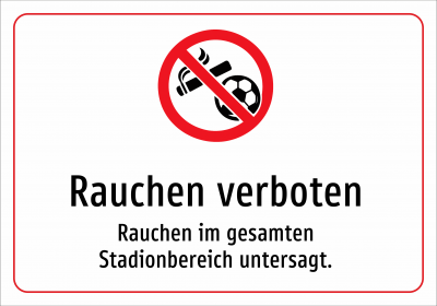 Rauchen verboten - Rauchen im gesamten Stadionbereich untersagt.