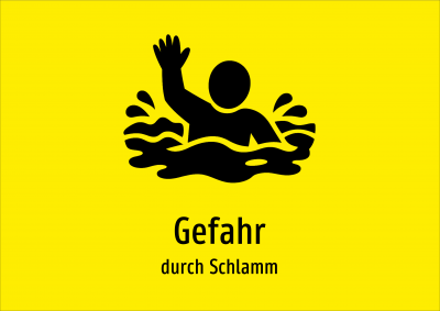 Gefahr - durch Schlamm