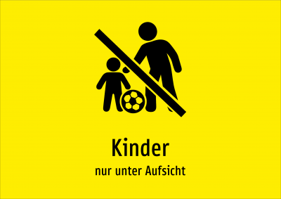 Kinder - nur unter Aufsicht