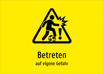 Betreten - auf eigene Gefahr
