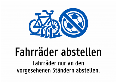 Fahrräder abstellen - Fahrräder nur an den vorgesehenen Ständern abstellen.