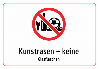 Kunstrasen – keine - Glasflaschen