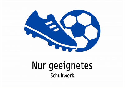 Nur geeignetes - Schuhwerk