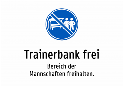 Trainerbank frei - Bereich der Mannschaften freihalten.