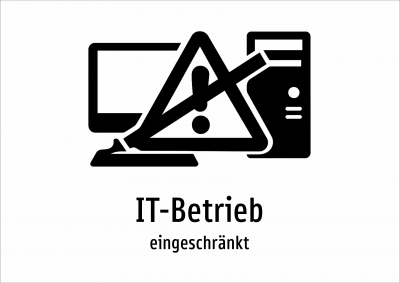 IT-Betrieb - eingeschränkt