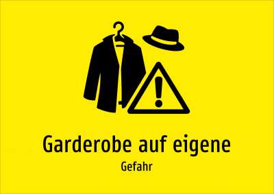 Garderobe auf eigene - Gefahr
