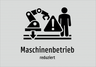 Maschinenbetrieb - reduziert