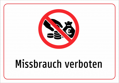 Missbrauch verboten