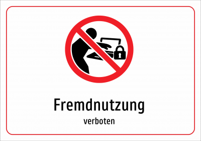 Fremdnutzung - verboten
