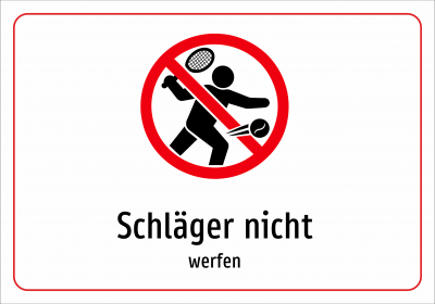 Schläger nicht - werfen