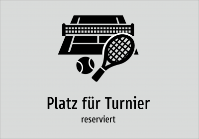 Platz für Turnier - reserviert