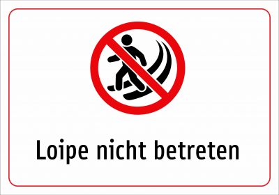 Loipe nicht betreten