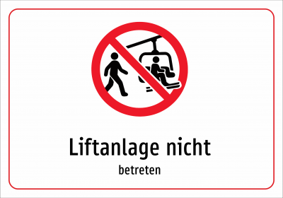 Liftanlage nicht - betreten