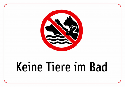 Keine Tiere im Bad