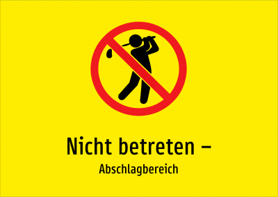 Nicht betreten – - Abschlagbereich
