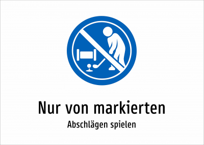 Nur von markierten - Abschlägen spielen