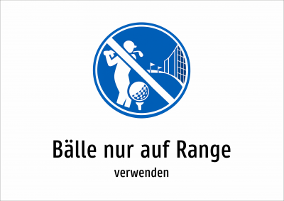 Bälle nur auf Range - verwenden