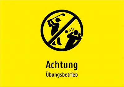 Achtung - Übungsbetrieb