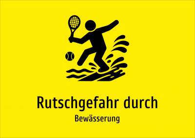 Rutschgefahr durch - Bewässerung