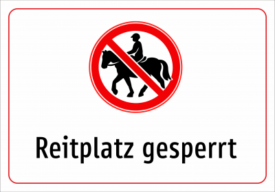 Reitplatz gesperrt