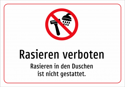 Rasieren verboten - Rasieren in den Duschen ist nicht gestattet.