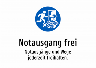 Notausgang frei - Notausgänge und Wege jederzeit freihalten.